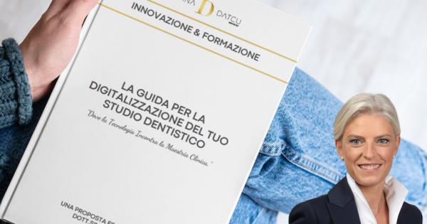 La Guida per la Digitalizzazione del tuo Studio Dentistico: Innovazione e Formazione